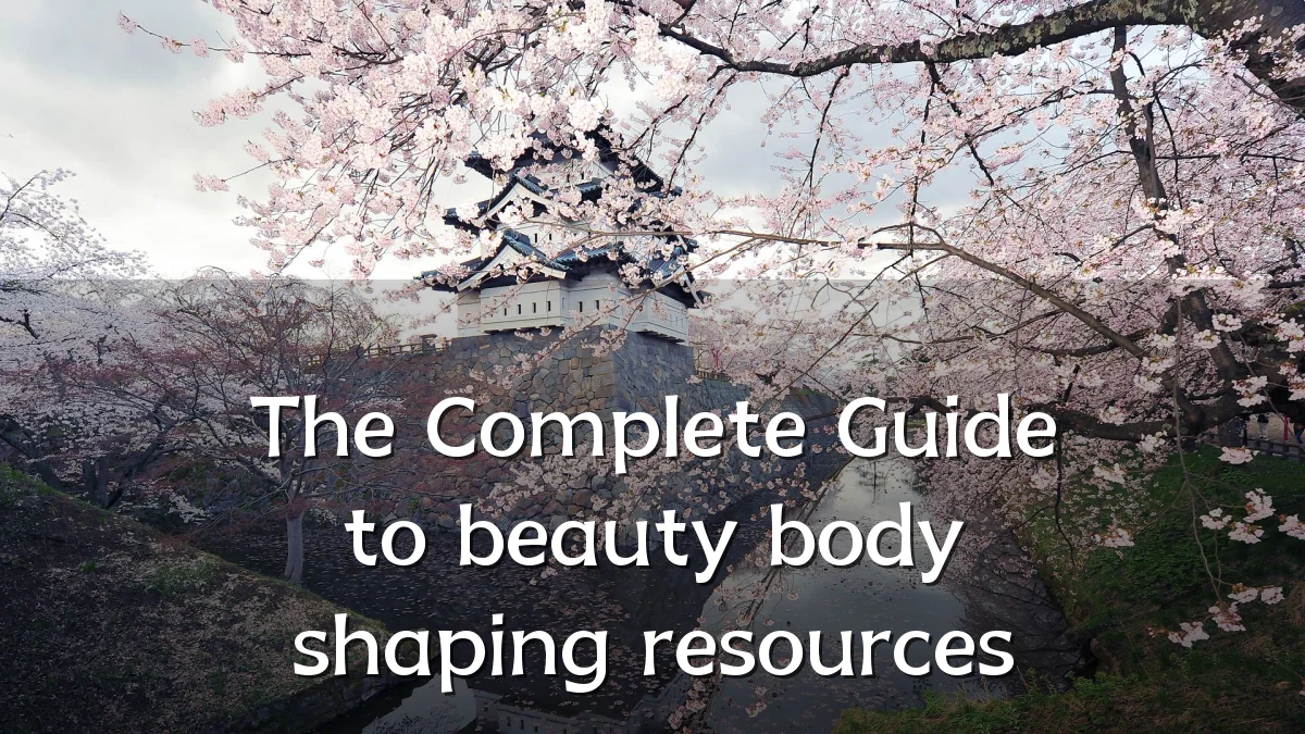 The Complete Guide to beauty body shaping resources